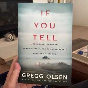 If You Tell by Gregg Olsen